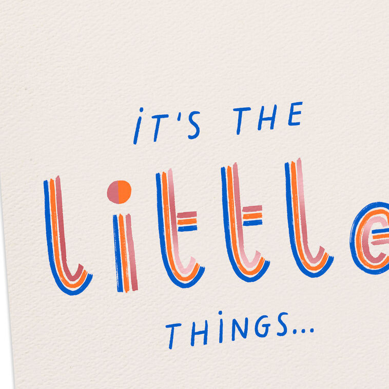 Hallmark The Little Things Are The Big Things Thank-You Card
