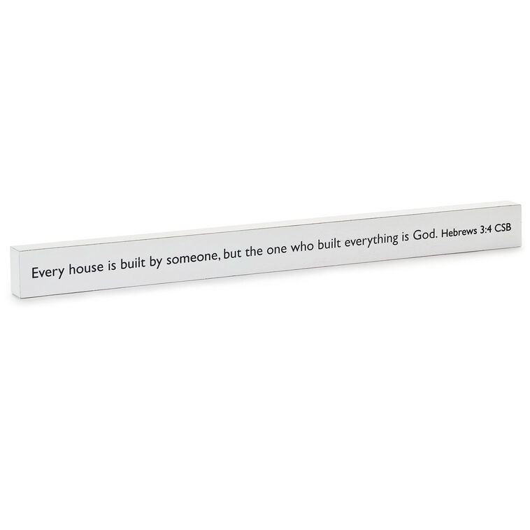 hallmark The One Who Built Everything is God Scripture Quote Sign 23.5x2