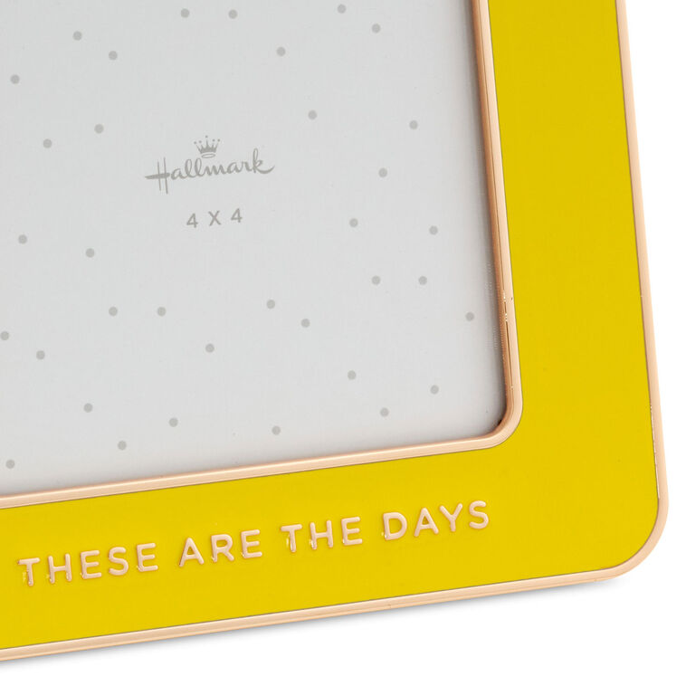 Hallmark These Are The Days Yellow Enamel Picture Frame 4x4