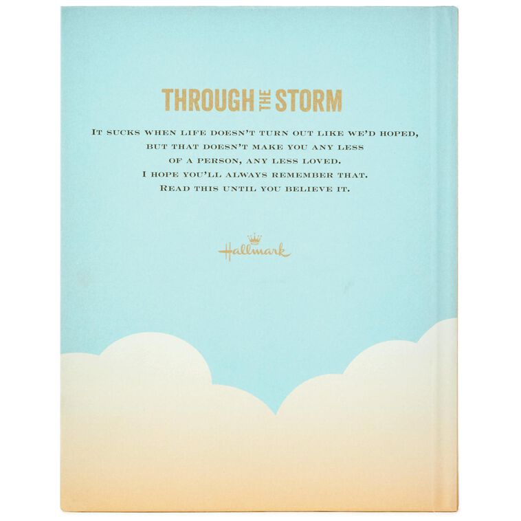 Hallmark Through The Storm: Wishing You A Break In The Clouds Book