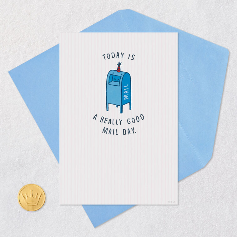 Hallmark Today Is A Really Good Mail Day Blank Card