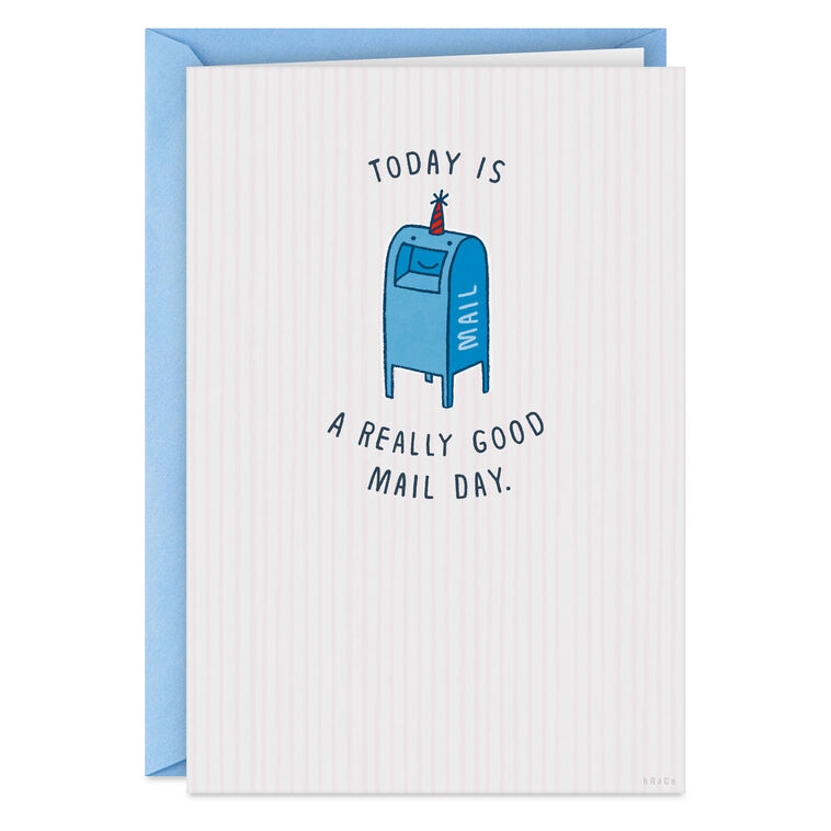hallmark Today Is a Really Good Mail Day Blank Card
