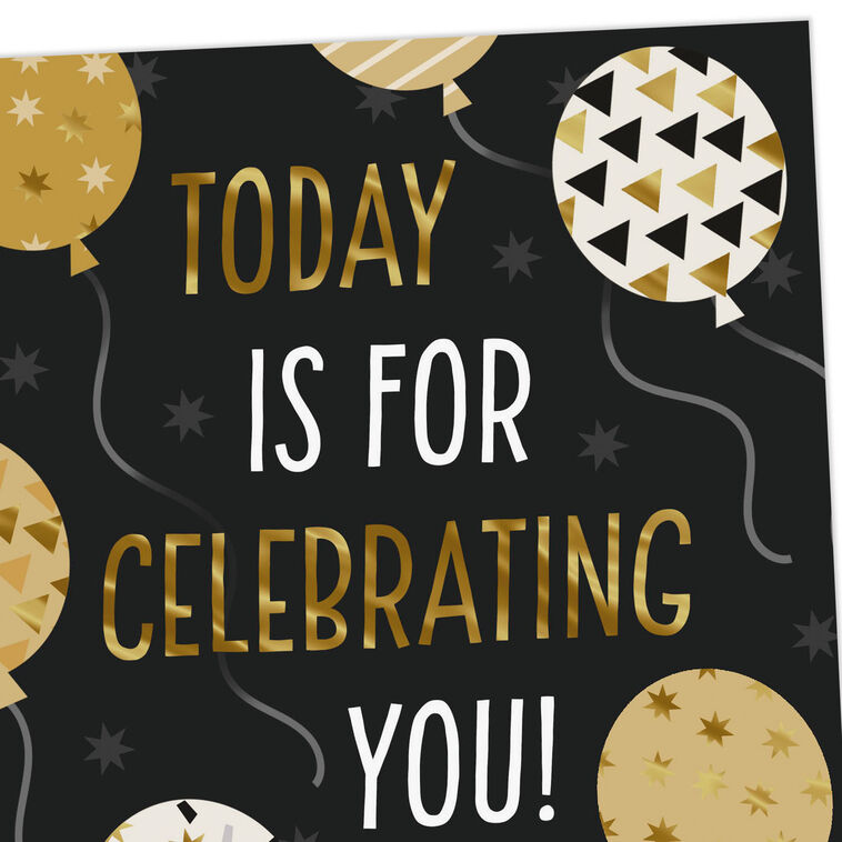 Hallmark Today Is For Celebrating You Birthday Card
