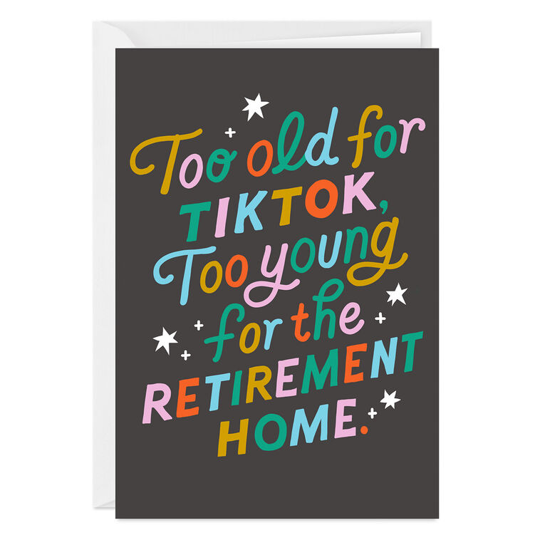 hallmark Too Old Too Young Funny Custom Birthday Card