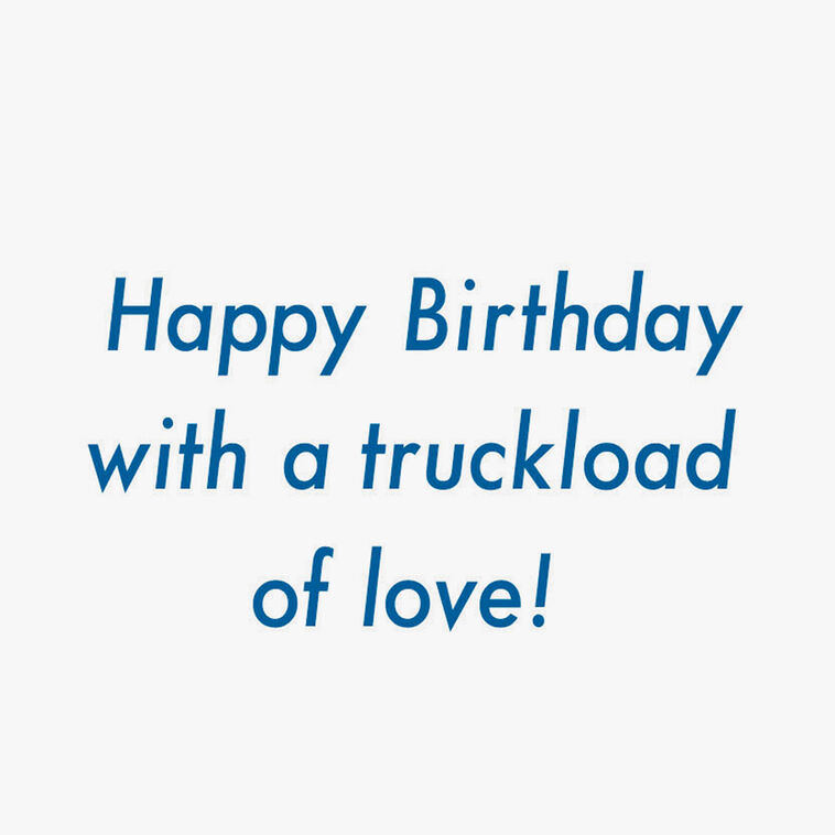 Hallmark Truckload Of Love Birthday Card For Grandson