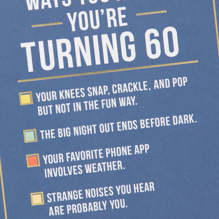 Hallmark Ways To Know You're Turning 60 Birthday Card