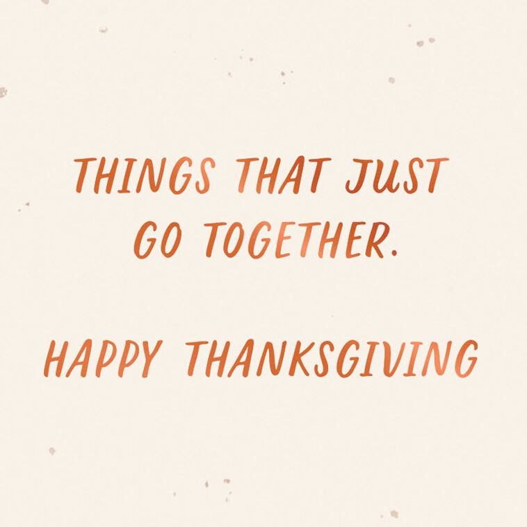 Hallmark We Just Go Together Romantic Thanksgiving Card
