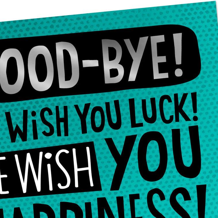 Hallmark We Wish You Weren't Going Funny Goodbye Card From All