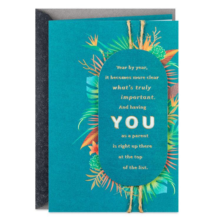 hallmark What's Truly Important Is You Birthday Card for Parent