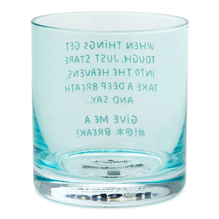 Hallmark When Things Get Tough Funny Rocks Glass 12 Oz