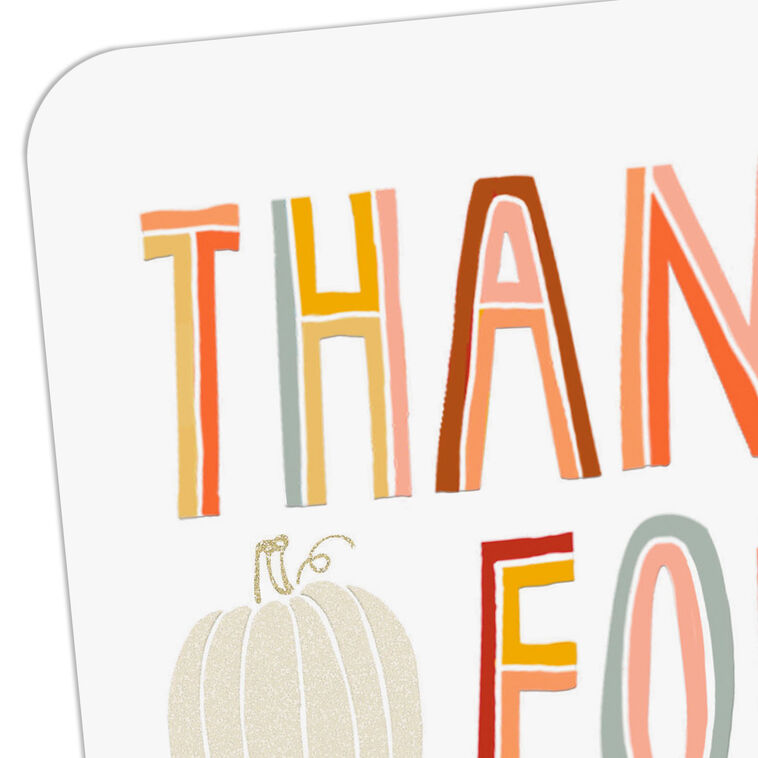 Hallmark You Make Everything Better Thanksgiving Card