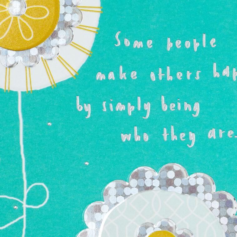 Hallmark You Make Others Happy By Simply Being You Birthday Card