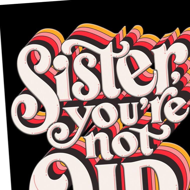 Hallmark You're A Classic Funny Birthday Card For Sister
