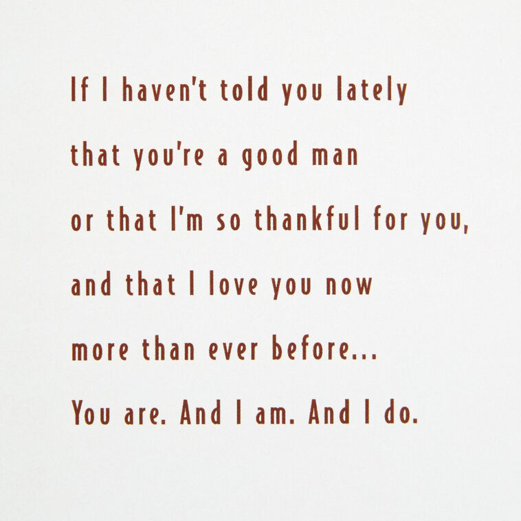 Hallmark You're A Good Man Romantic Sweetest Day Card For Husband