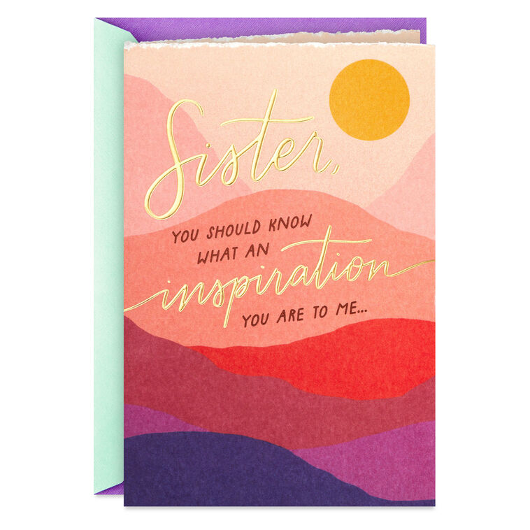 hallmark You're an Inspiration to Me Birthday Card for Sister