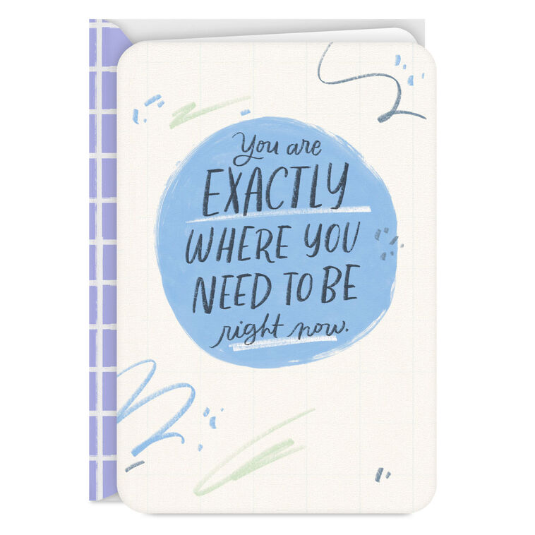 hallmark You're Exactly Where You Need to Be Encouragement Card