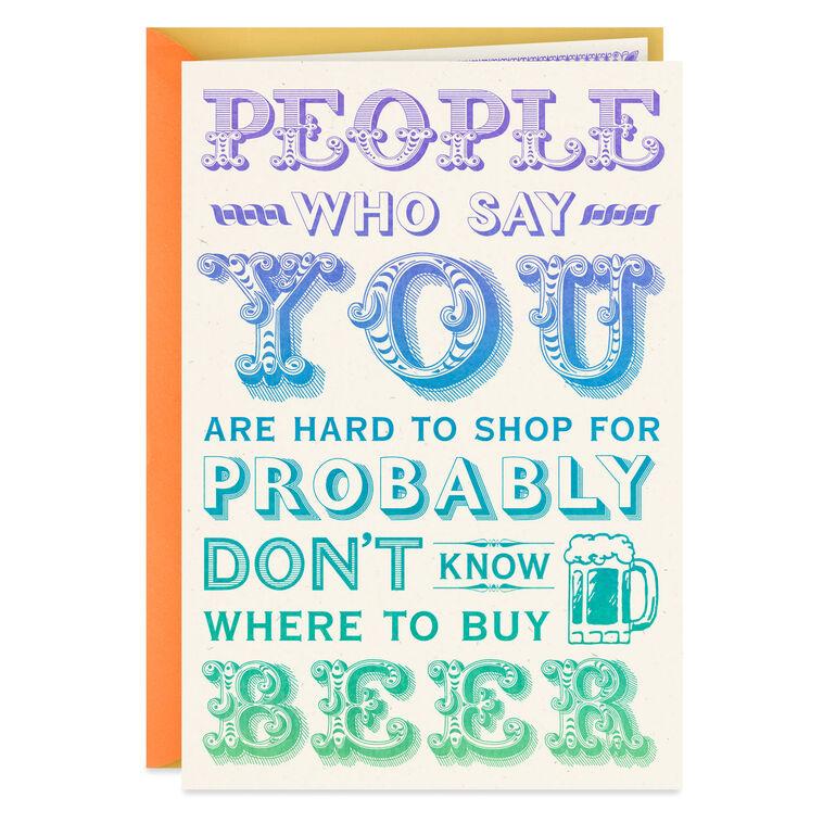 hallmark You're Hard to Shop For Funny Birthday Card