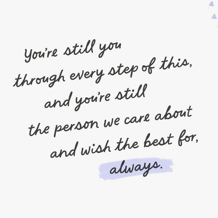 Hallmark You're Still You Every Step Of The Way Encouragement Card