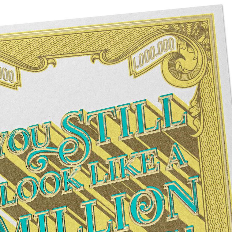 Hallmark You Still Look Like A Million Bucks Funny Birthday Card