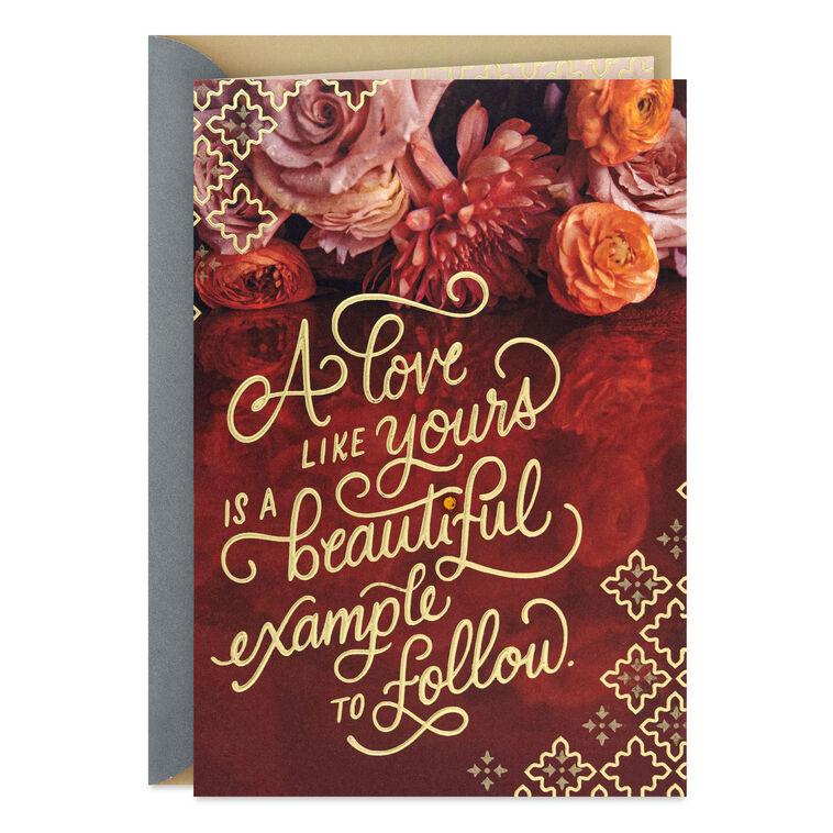 hallmark Your Love Is a Beautiful Example Anniversary Card