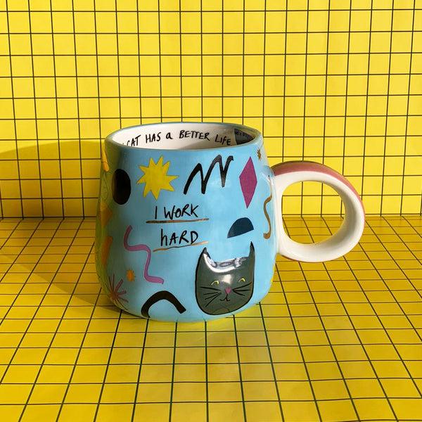 House Of Disaster Small Talk 'I Work Hard' Cat Cup