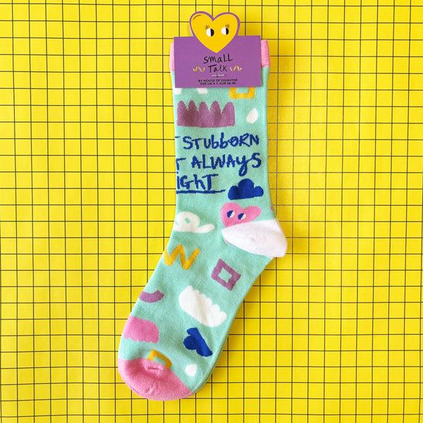 House Of Disaster Small Talk 'Not Stubborn' Socks