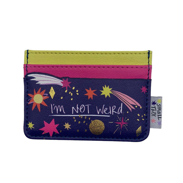 House Of Disaster Small Talk 'I'm Not Weird' Cardholder