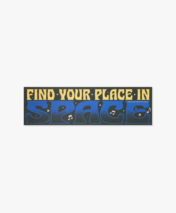 Howlin Find Your Place In Space Bumper Sticker
