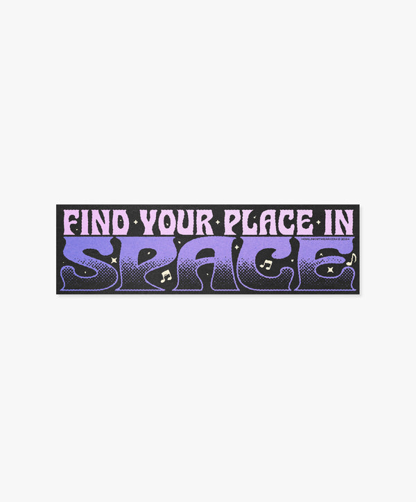 Howlin Find Your Place In Space Bumper Sticker