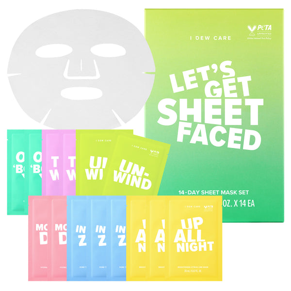 i dew care Let's Get Sheet Faced