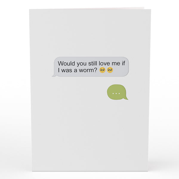 I Love Pop If I Was A Worm Love Pop-Up Card