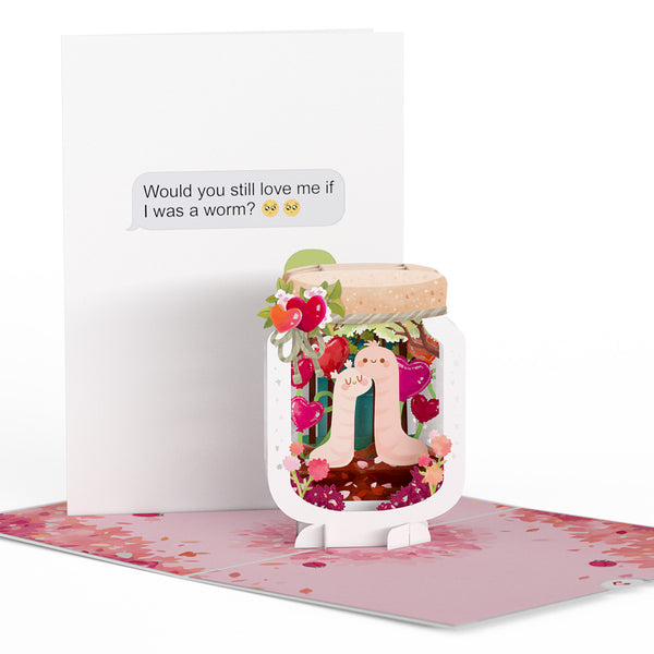 i love pop If I Was A Worm Love Pop-Up Card