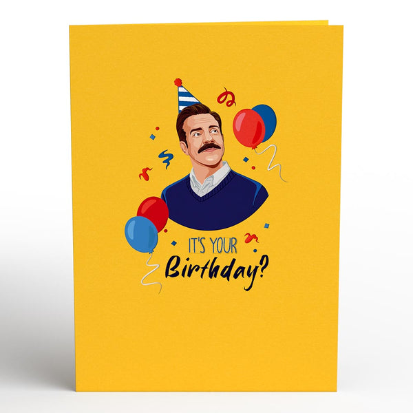 I Love Pop Ted Lasso I Believe Birthday Pop-Up Card