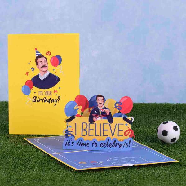 i love pop Ted Lasso I Believe Birthday Pop-Up Card