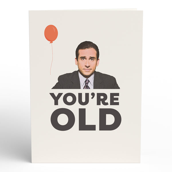 I Love Pop The Office You're Old Birthday Pop-Up Card