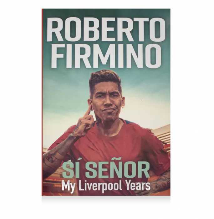 icons Roberto Firmino Signed Book - Si Senor