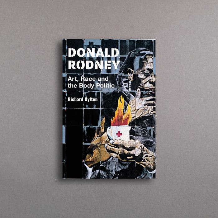 ikon Bloomsbury Donald Rodney: Art Race and the Body Politic