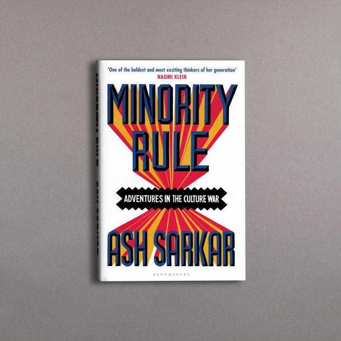 ikon Bloomsbury Publishing Minority Rule: Adventures in the Culture War