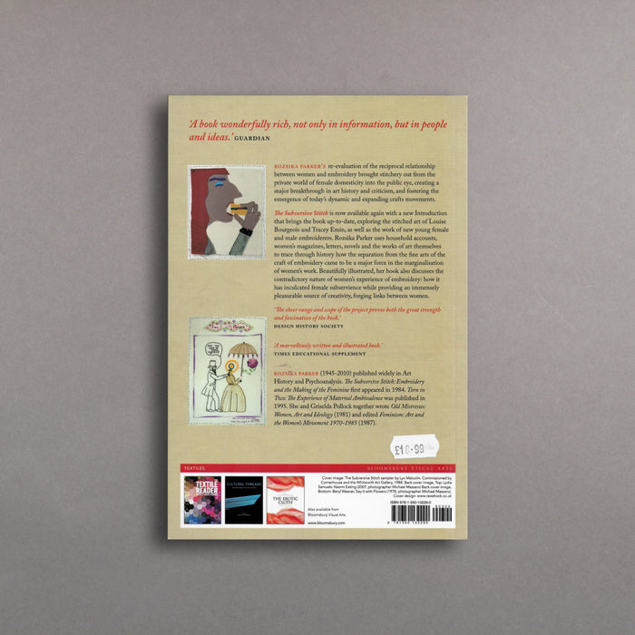 Ikon Bloomsbury The Subversive Stitch: Embroidery And The Making Of The Feminine