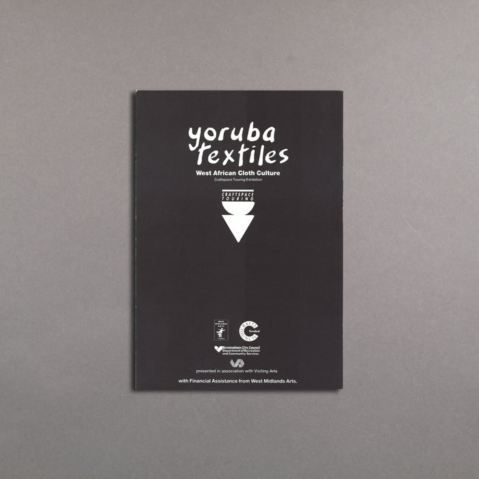 Ikon Craft Yoruba Textiles: West African Cloth Culture Exhibition Catalogue