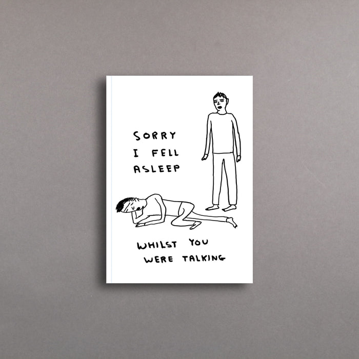 ikon David Shrigley Sorry I Fell Asleep - Notebook A6