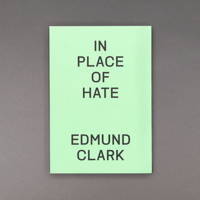 ikon Ikon Edmund Clark: In Place of Hate