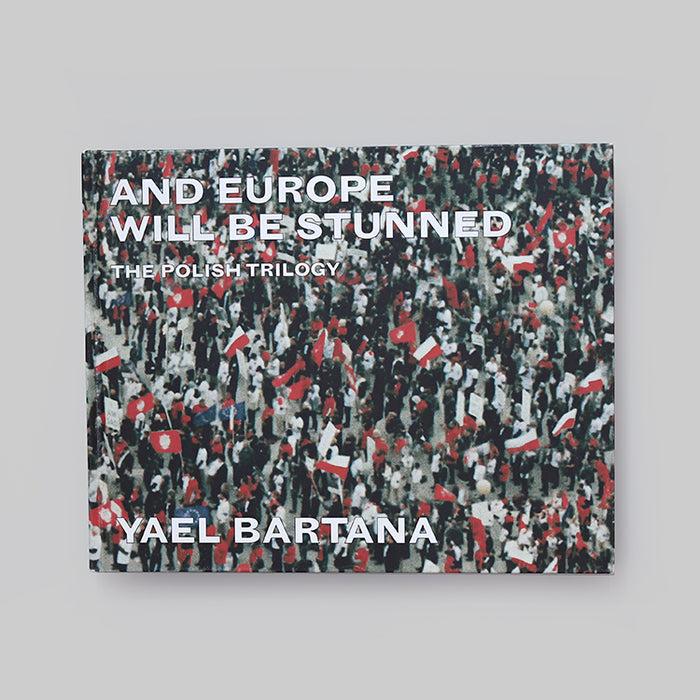 ikon Ikon Yael Bartana: And Europe Will Be Stunned