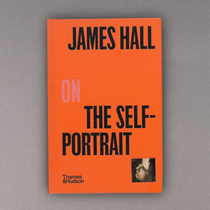 ikon Thames & Hudson James Hall on The Self-Portrait