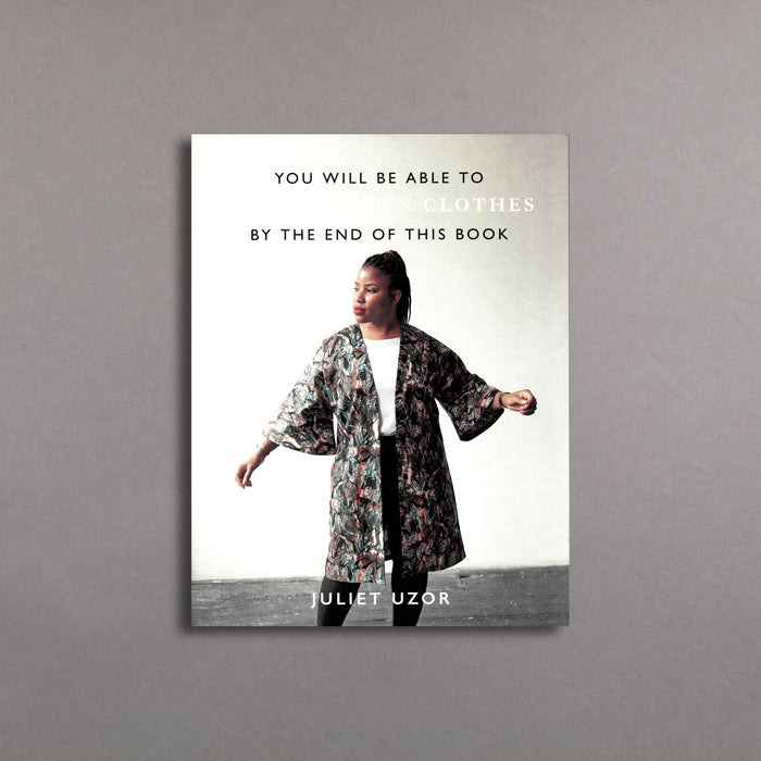 ikon Ilex Press You Will Be Able to Sew Your Own Clothes by the End of This Book