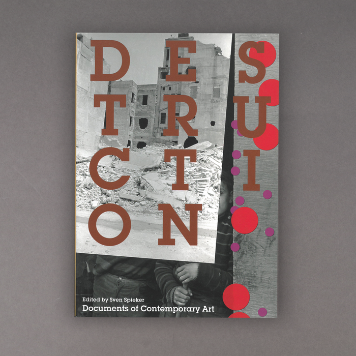 ikon Whitechapel Gallery Destruction (Whitechapel: Documents of Contemporary Art)