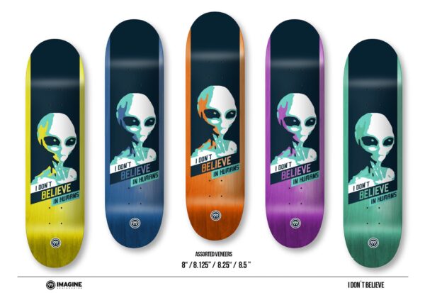 imagine skateboards imagine deck i don’t believe in humans