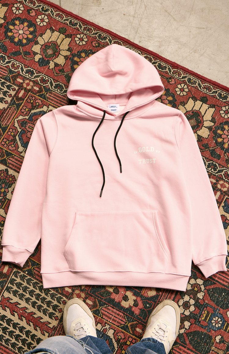 In Gold We Trust The Pink Hoodie