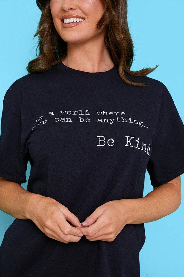 In The Style In The Style 'IN A WORLD WHERE YOU CAN BE ANYTHING BE KIND' T-SHIRT White