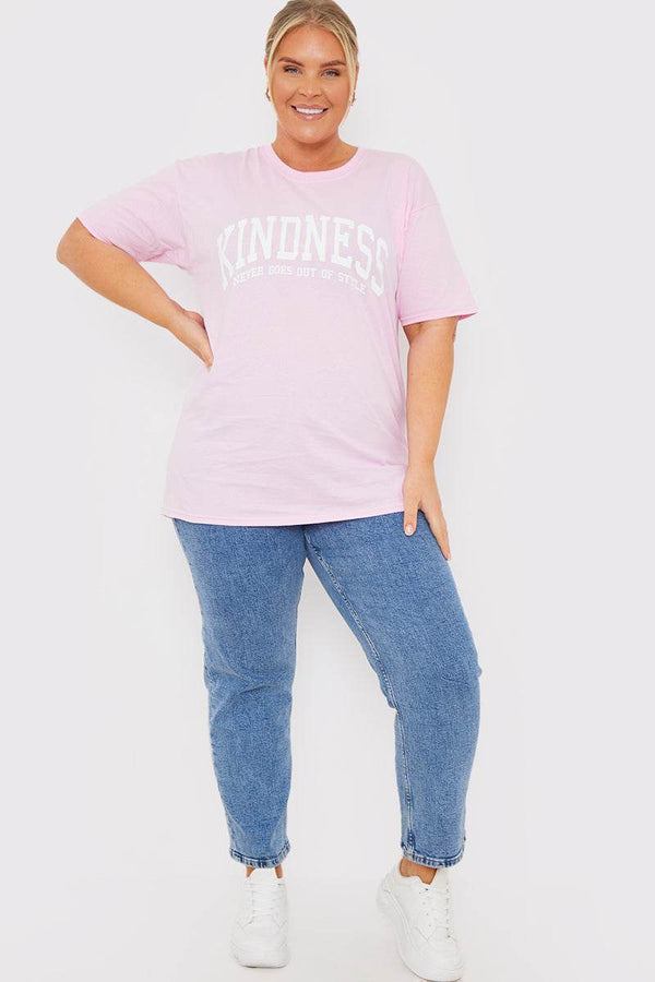 In The Style In The Style 'KINDNESS NEVER GOES OUT OF STYLE' SLOGAN T-SHIRT Pink